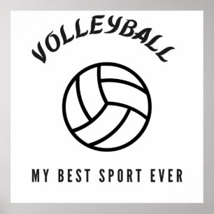 Volleyball my best sport ever poster