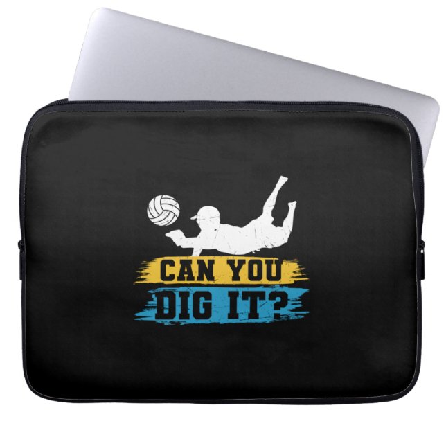 Volleyball Player | Can You Dig It Laptop Sleeve (Front)