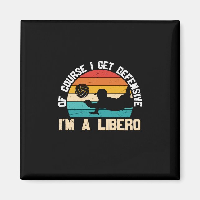 Volleyball Player | I Am A Libero Magnet (Front)