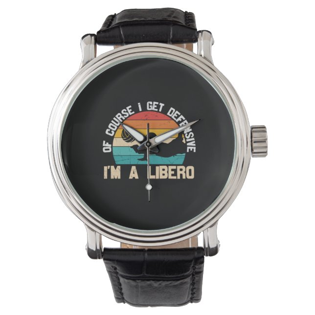 Volleyball Player | I Am A Libero Watch (Front)
