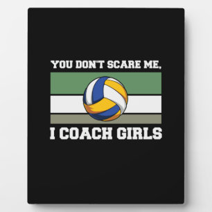 Volleyball Player I Coach Volleyball Girls Plaque