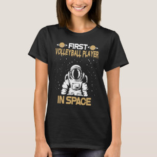 Volleyball Player In Space T-Shirt