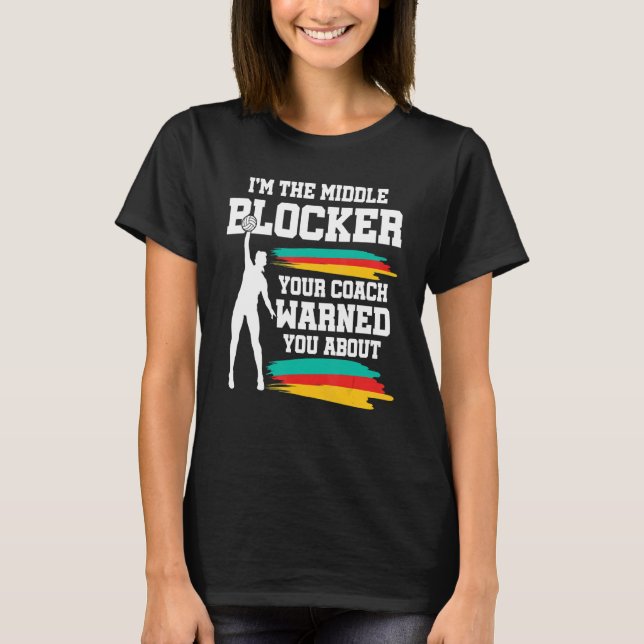 Volleyball Player Middle Blocker T-Shirt (Front)