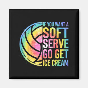Volleyball Player n Girls Women If Want A Soft Magnet