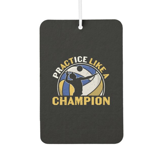 Volleyball Player | Practice Like A Champion Car Air Freshener (Front)