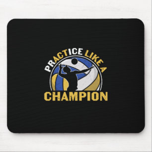 Volleyball Player Practice Like A Champion Mouse Pad