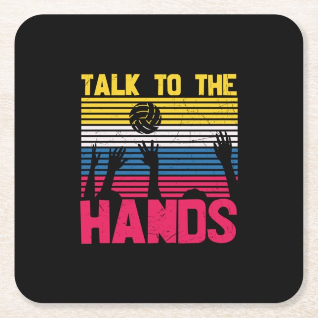 Volleyball Player | Talk To The Hands Square Paper Coaster (Front)