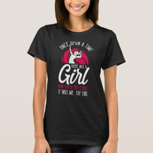 Volleyball Player Team Girl Vintage Once Upon A Ti T-Shirt