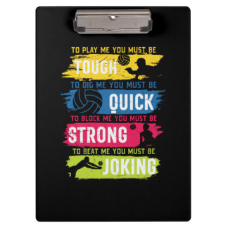 Volleyball Player | Tough Quick Strong Clipboard