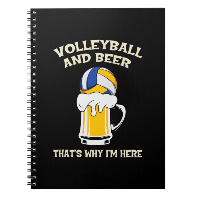 Volleyball Player | Volleyball And Beer Notebook (Front)