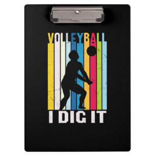 Volleyball Player   Volleyball I Dig It Clipboard