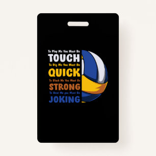 Volleyball Player You Must Be Strong ID Badge