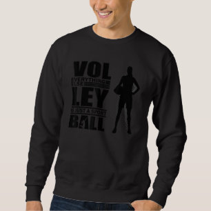 Volleyball Players Volleyball Team Graphic Sports  Sweatshirt