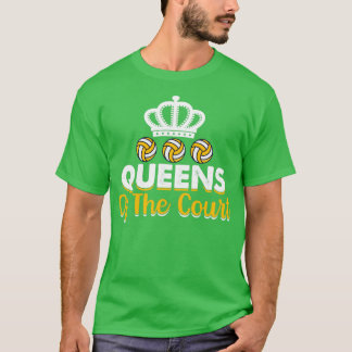Volleyball Queens of the Court T-Shirt