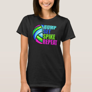Volleyball Saying Teen Girl Bump Set Spike Repeat T-Shirt