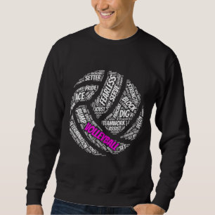 Volleyball sayings gift forn girls and women sweatshirt