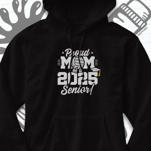 Volleyball Senior Class 2025 Graduation Proud Mum Hoodie