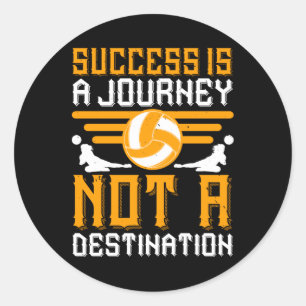 Volleyball - Success Is A Journey Classic Round Sticker