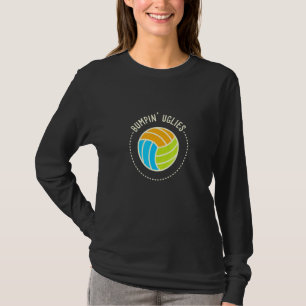 Volleyball Team I Bumpin Uglies I Beach Volleyball T-Shirt