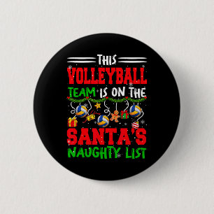Volleyball Team Is On Santa's Xmas Naughty List Fu 6 Cm Round Badge