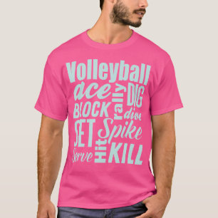 Volleyball Volleyball Player n Ace T-Shirt