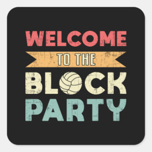 Volleyball Welcome To The Block Party Beach Ball Square Sticker