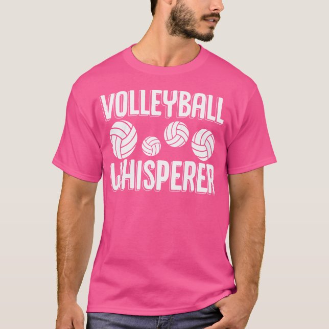 Volleyball Whisperer Funny Baller Court Game Lover T-Shirt (Front)