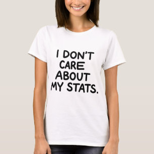 Volleyball White Lie I Don't Care About Stats T-Shirt