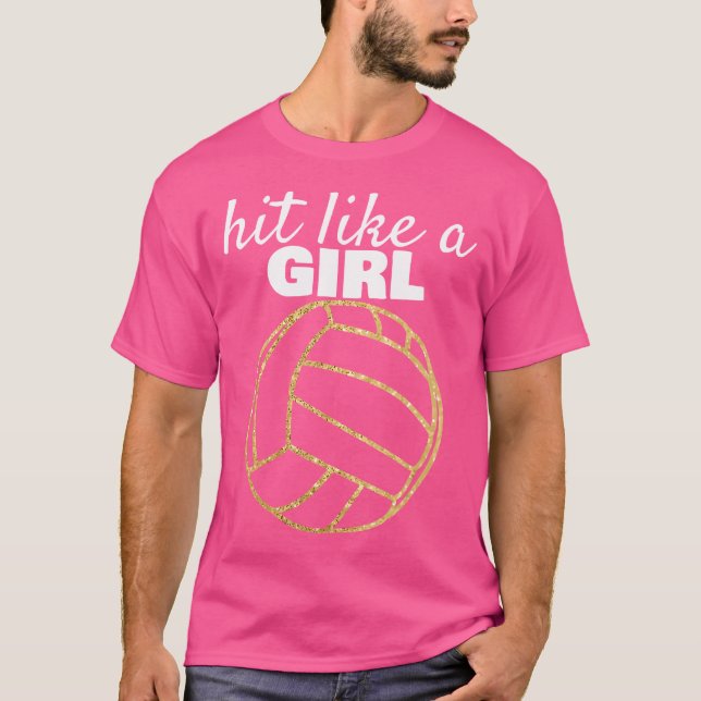Volleyball Women Hit Like A Girl Team Player T-Shirt (Front)