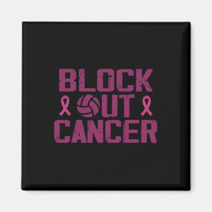 Volleyll Breast Cancer Awareness Block Out Cancer  Magnet