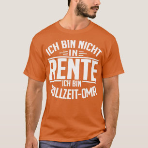 Vollzeit Oma white T-Shirt