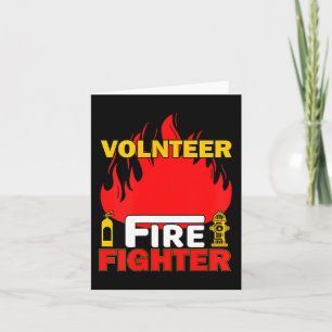 Volnteer Firefighter Fireman Gift Proud Firefighte Card