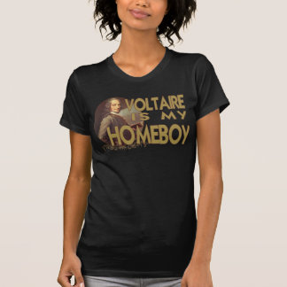 Voltaire Is My Homeboy T-Shirt