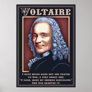 Voltaire - Prayer Poster