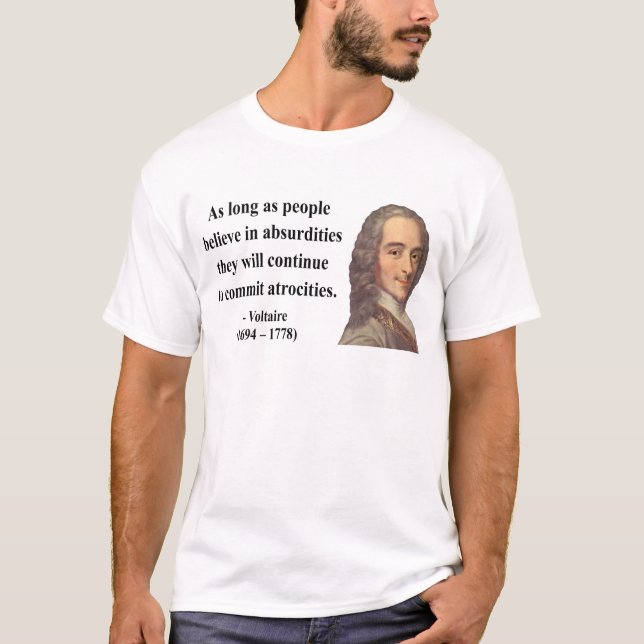 Voltaire Quote 2b T-Shirt (Front)