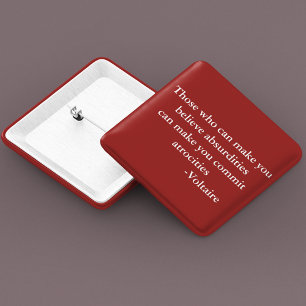 Voltaire Warning Quote 15 Cm Square Badge