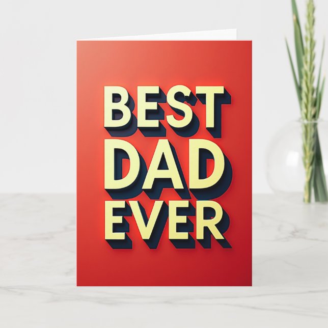 Volumetric Best Dad Ever Card (Front)
