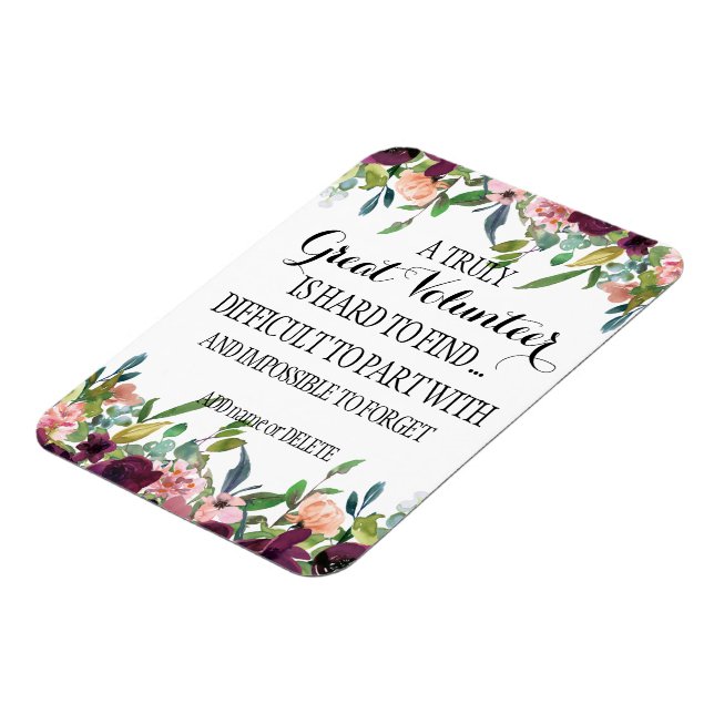 Volunteer appreciation magnet gift Floral Design (Left Side)
