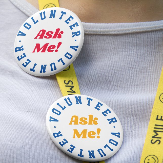 Volunteer Ask Me Event Crew 6 Cm Round Badge (Creator Uploaded)