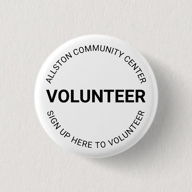 Volunteer black white custom text professional  3 cm round badge (Front)