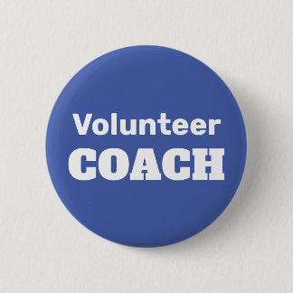Volunteer Coach for Recreational or Youth Leagues 6 Cm Round Badge