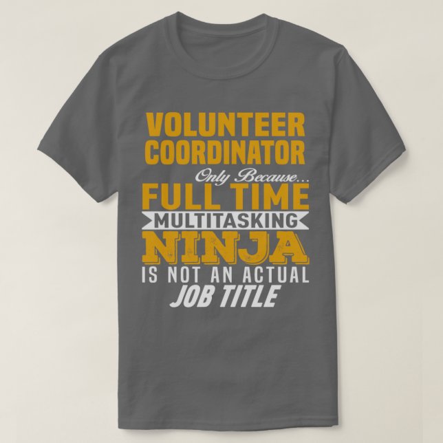 Volunteer Coordinator  12  T-Shirt (Design Front)