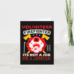 Volunteer Firefighter Fireman Gift Proud Firefight Card