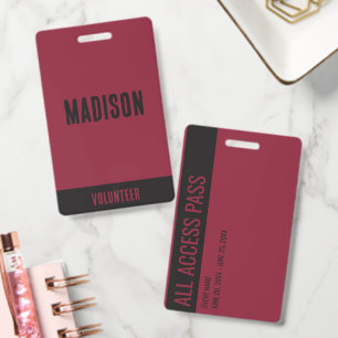 Volunteer Name All Access Pass Event maroon black ID Badge