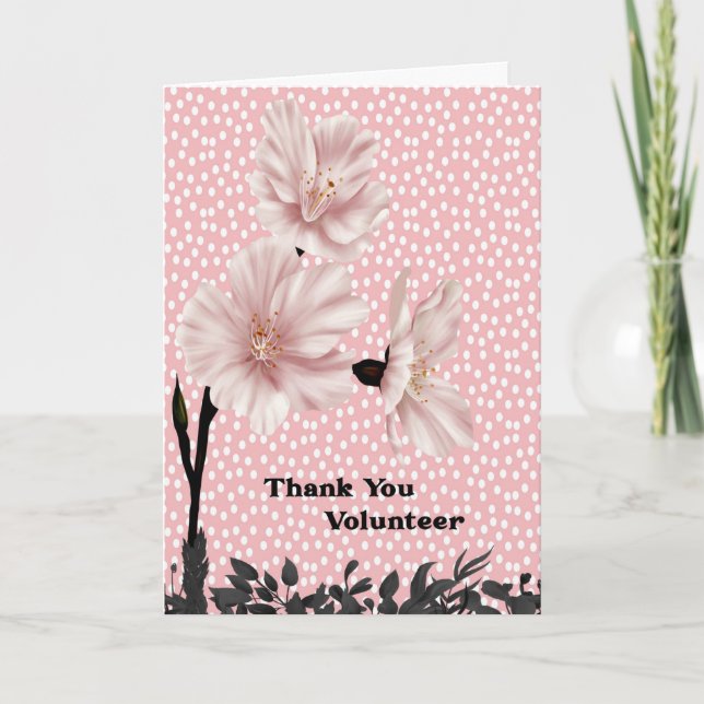 Volunteer Thank You with Pink Flowers Card (Front)