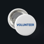 Volunteer white blue simple elegant pin button<br><div class="desc">Volunteer blue and white simple elegant pin button
minimalist simple elegant style
blue text,  white background (colours are editable)
Customisable text,  create your own.
great for events,  business,  professional settings.</div>