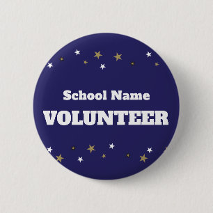 Volunteer with School Name and Stars Design 6 Cm Round Badge