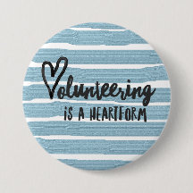 Volunteering is a heartform button