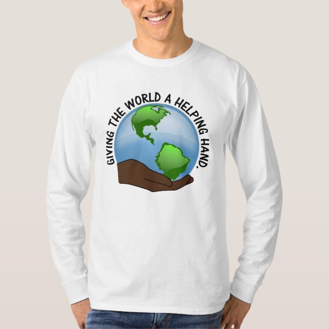 Volunteers are the world's helping hands T-Shirt (Front)