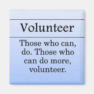 Volunteers do more for others magnet